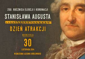 Dzień atrakcji z okazji 250-lecia koronacji Stanisława Augusta